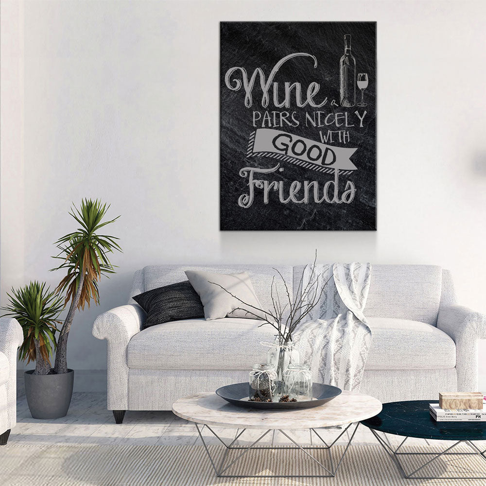 Wine Pairs Nicely With Good Friends Canvas Wall Art