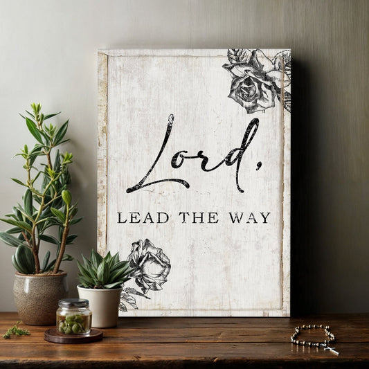 Lord Lead The Way Faith Canvas Sign