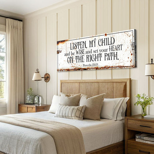Proverbs 23:19 Listen My Child Weathered-Look canvas shown in a styled room setting, view 2