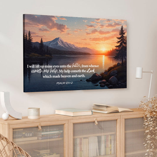 Psalm 121:1-2 Lift Up Mine Eyes Mountain Lake canvas shown in a styled room setting, view 2