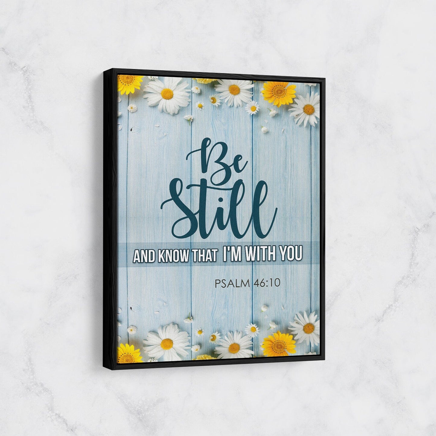 Psalm 46:10 Be Still Canvas Wall Art