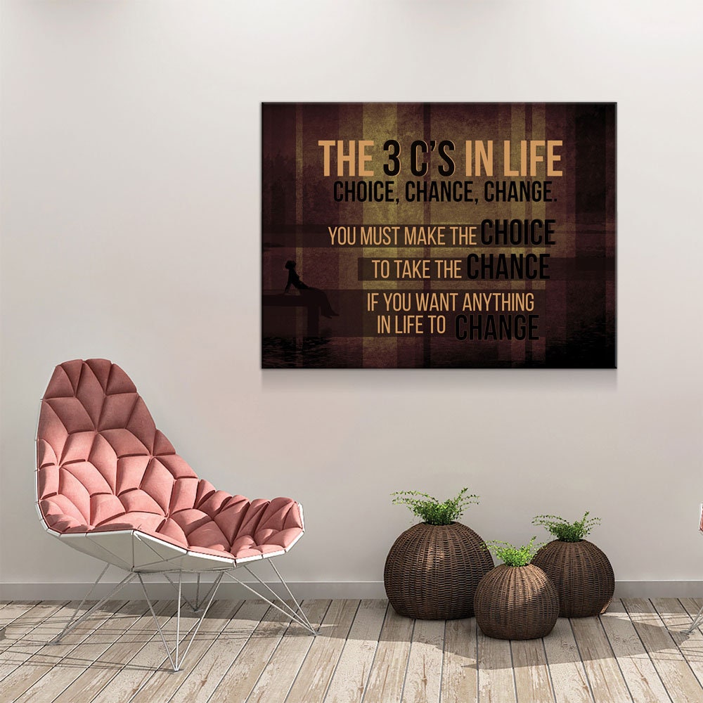 The 3 C's In Life Canvas Wall Art, Choice Chance Change Decor