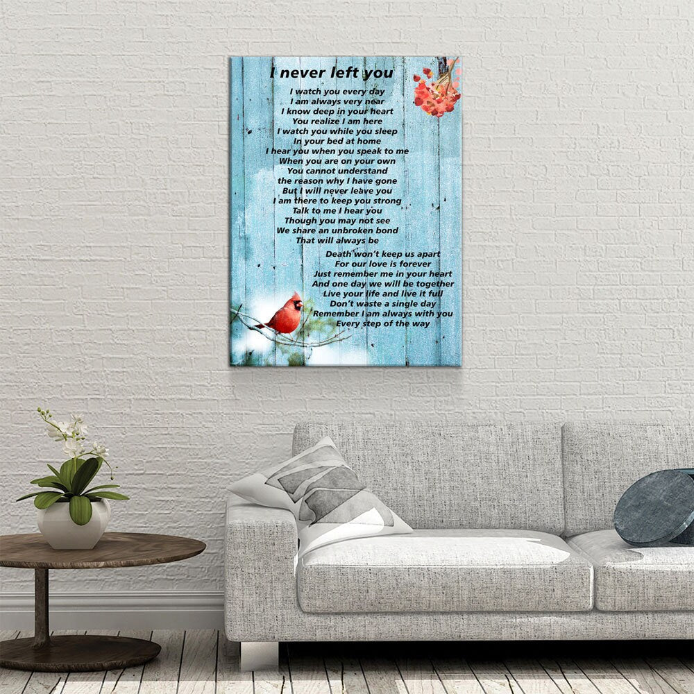 I Never Left You Red Cardinal Memorial Canvas