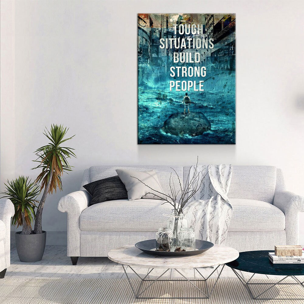 Tough Situations Builds Strong People Canvas