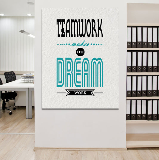 Teamwork Makes The Dreamwork Canvas Wall Art