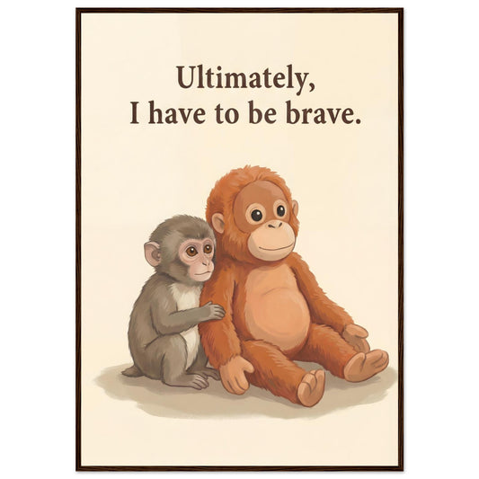 Baby Monkey "Be Brave" Framed Wall Art - 13x18 cm / 5x7″ - White frame / Ready-to-hang - Sparkycare