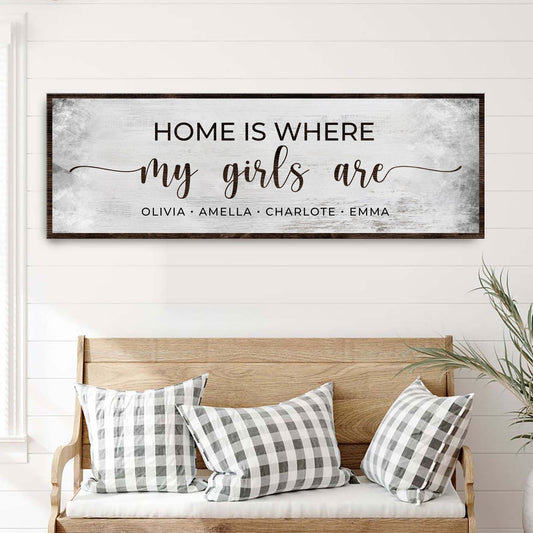 Home Is Where My Girls Are Canvas Wall Art