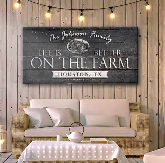 Life Is Better on the Farm Farmhouse Canvas Sign