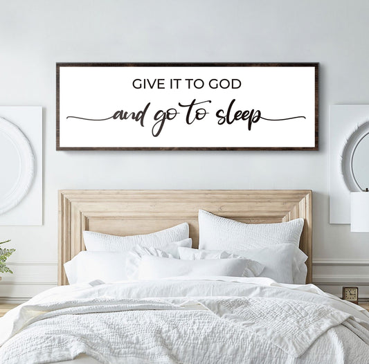 Give It to God and Go to Sleep Faith Canvas Wall Art