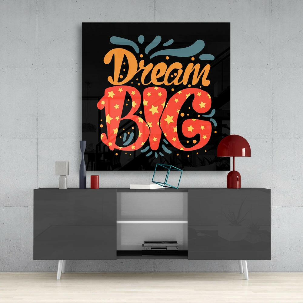 Dream Big Glass Wall Art