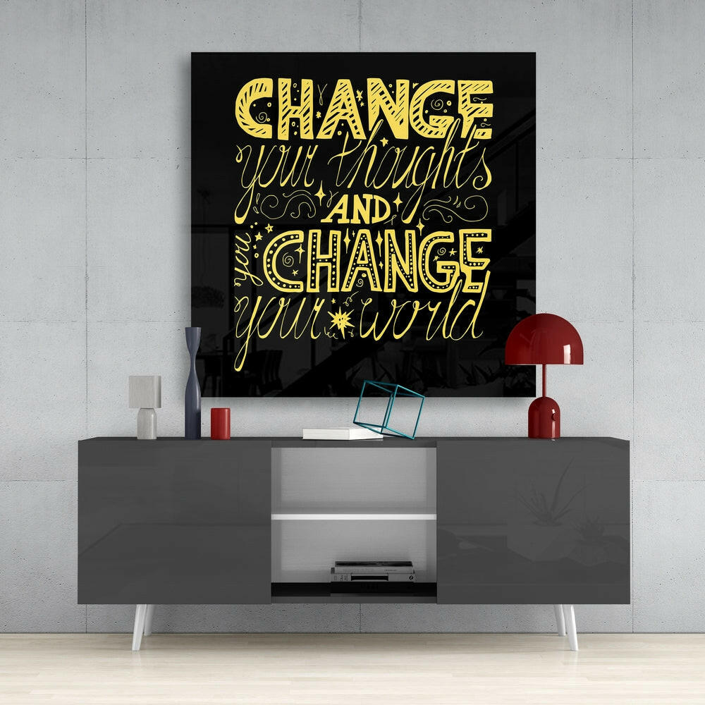 Change Your World Glass Wall Art