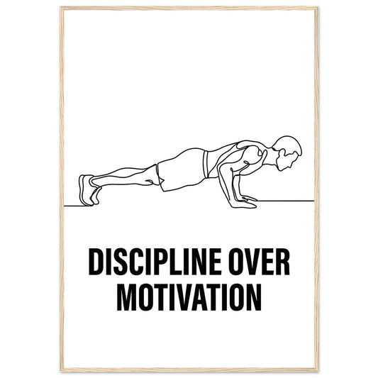Motivational poster with a push-up illustration and 'Discipline Over Motivation' text on a white background.