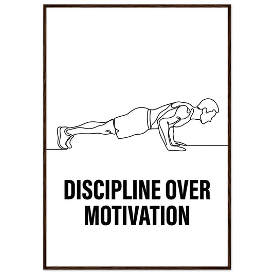 Discipline Over Motivation Poster — Framed Minimalist Line Art - 70x100 cm / 28x40″ - Dark wood frame / Ready-to-hang - Sparkycare