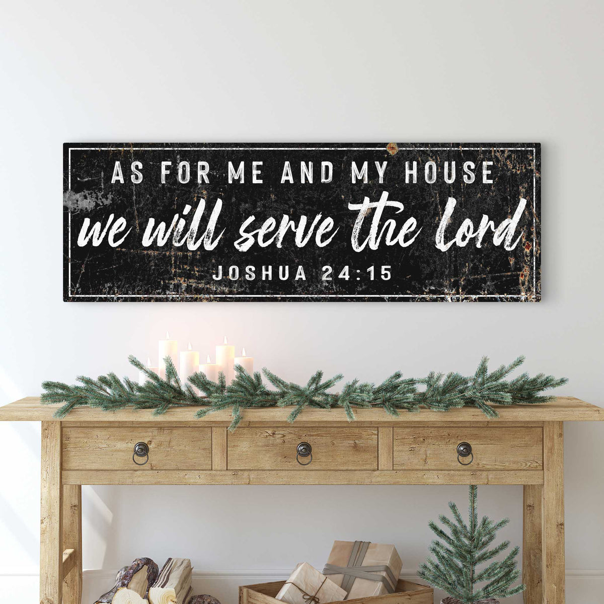 Joshua 24:15 As for Me and My House canvas sign in the black style above a wooden console