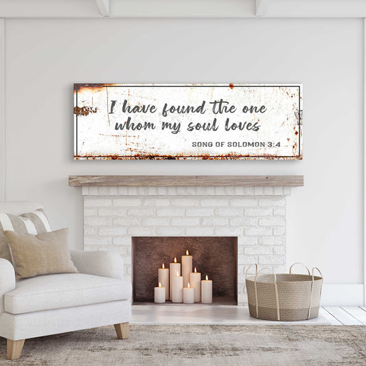 Song Of Solomon 3:4 I Have Found The One Canvas Wall Art