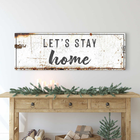 Let's Stay Home Rustic Canvas Wall Art