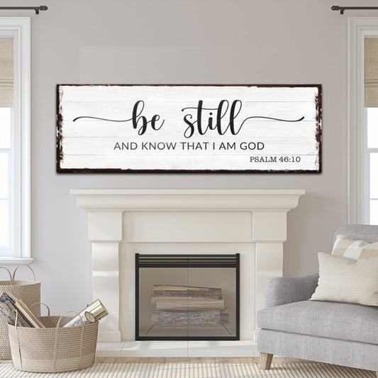 Psalm 46:10 Be Still Faith Canvas Sign