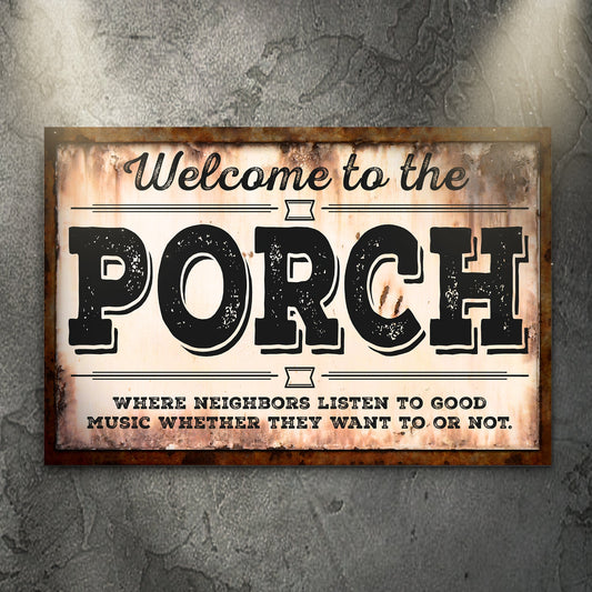 Good Neighbors Good Music Porch Canvas Sign