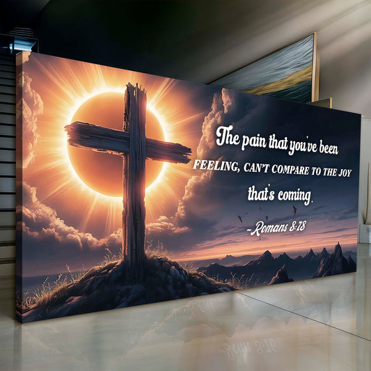 Joy That's Coming Romans 8:18 Cross Sign canvas shown in a styled room setting, view 2