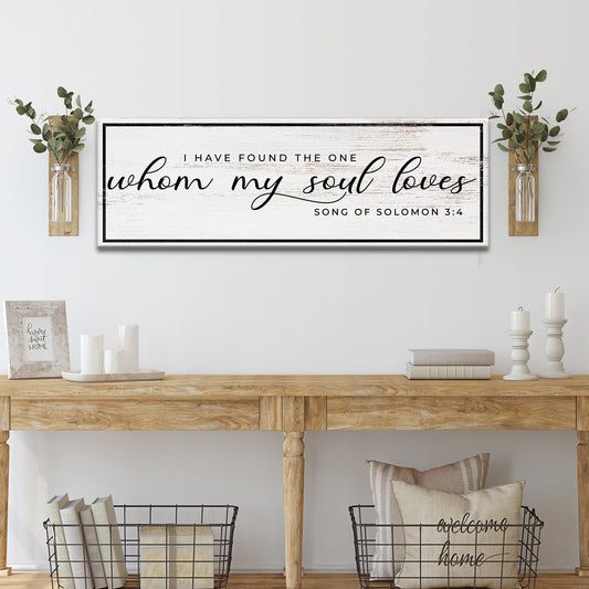 Song of Solomon 3:4 Scripture Canvas Sign