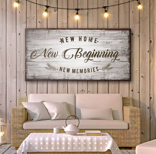 New Home New Beginning Canvas Sign - Housewarming Art