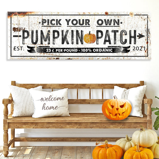 Pick Your Own Pumpkin Patch Canvas Sign
