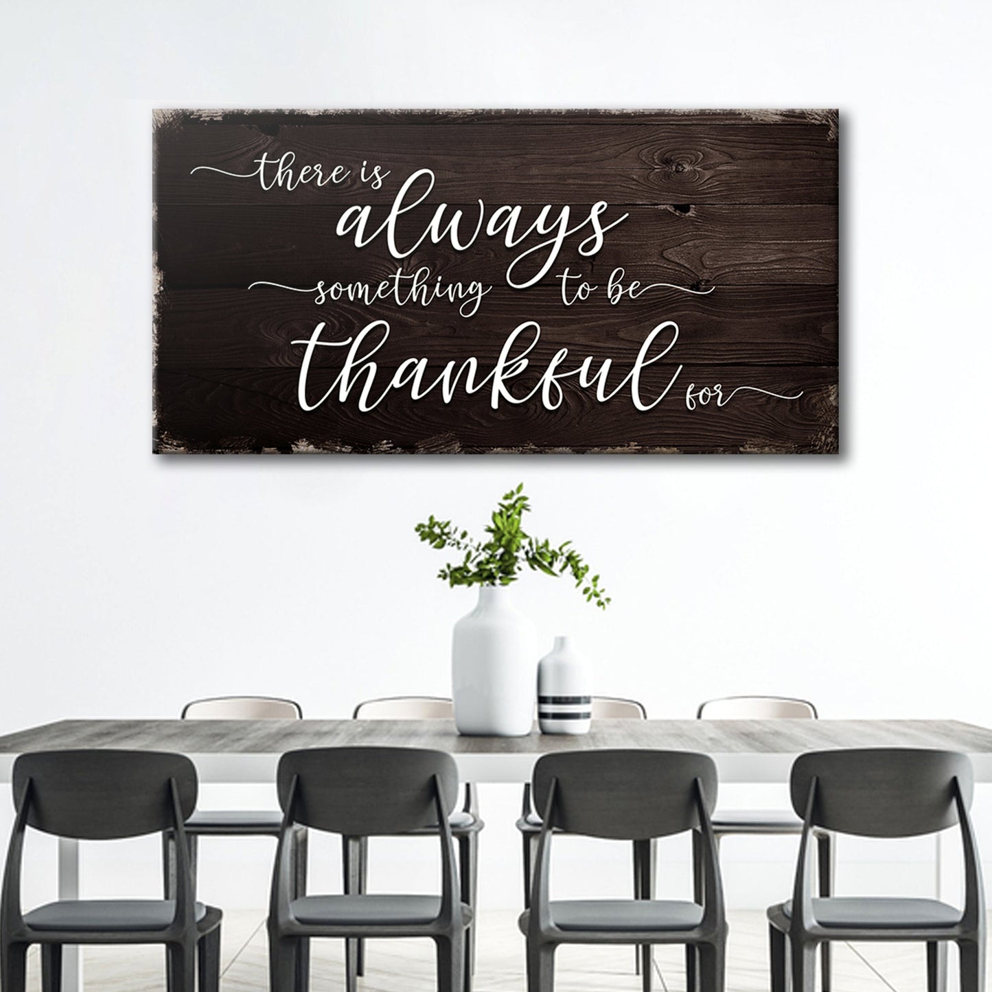Always Something To Be Thankful For Canvas Sign