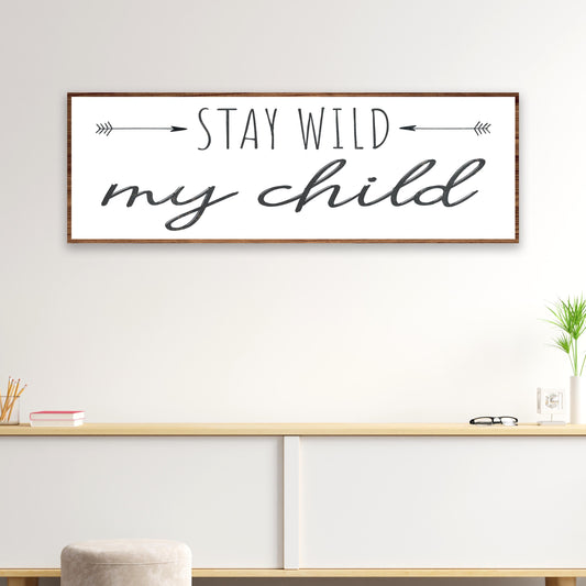 Stay Wild My Child canvas shown in a styled room setting, view 2