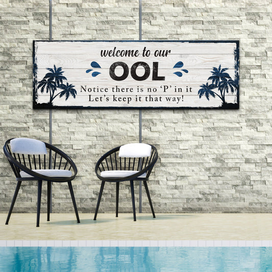 Welcome To Our Pool Canvas Sign II