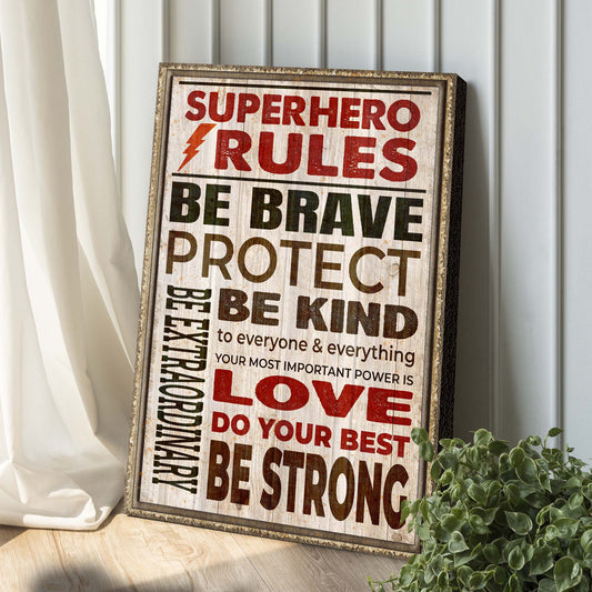 Your Most Important Power Is Love Superhero Canvas Sign