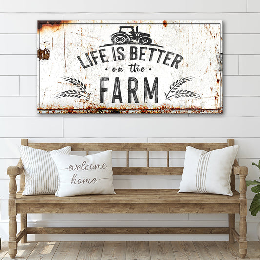 Life Is Better On The Farm Canvas Sign II
