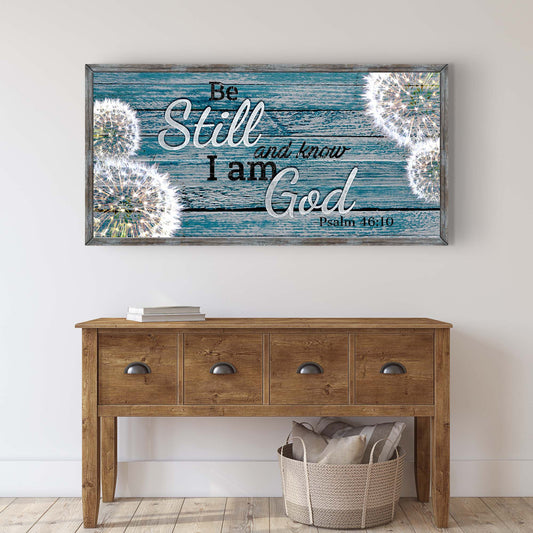 Psalm 46:10 Be Still And Know That I Am God Canvas Sign