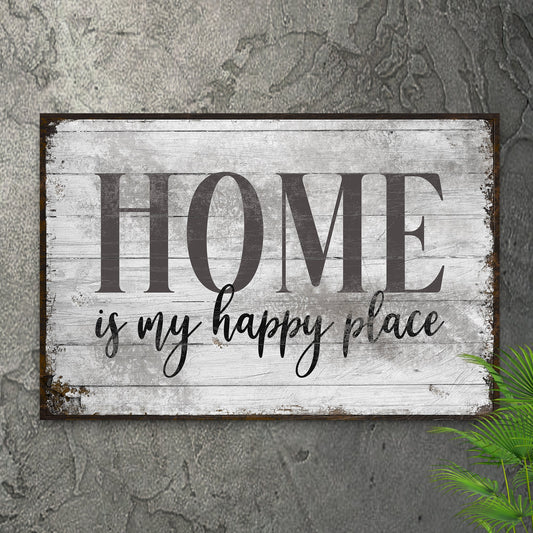 Home Is My Happy Place Canvas Wall Art