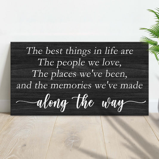 The Best Things in Life Canvas Wall Art Sign