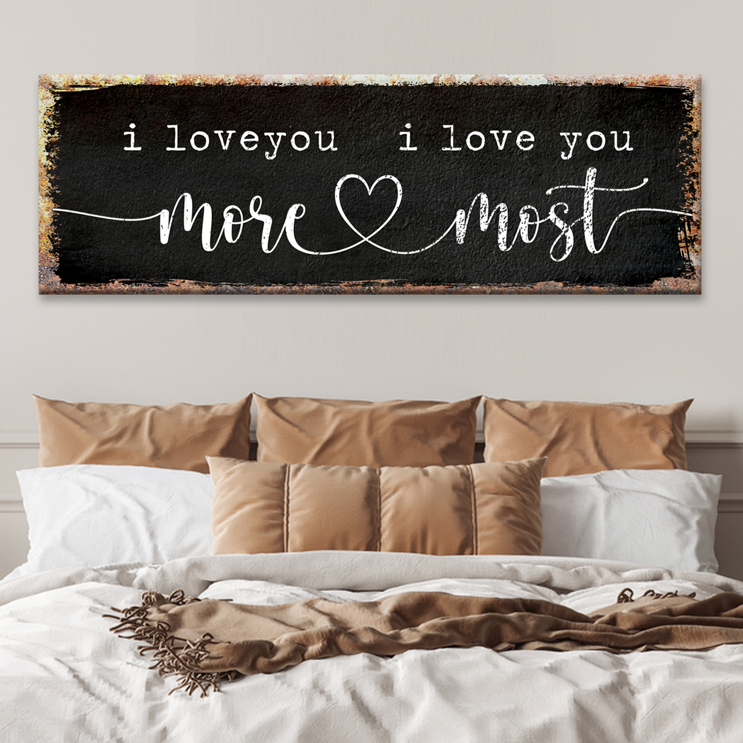 I Love You More I Love You Most Couple Canvas Sign