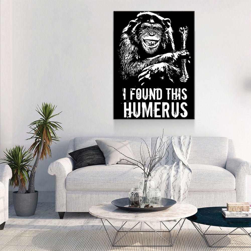 I Found This Humerus Funny Monkey Canvas Wall Art