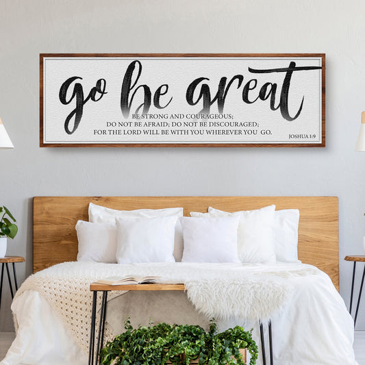 Go Be Great Bold Brush Sign canvas shown in a styled room setting, view 2