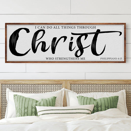 I Can Do All Things Through Christ Who Strengthens Me Sign