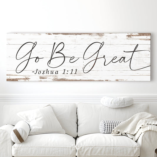 Go Be Great Joshua 1:9 Faith Canvas Sign - Style III