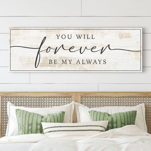 Forever Be My Always Canvas Wall Art - Style C