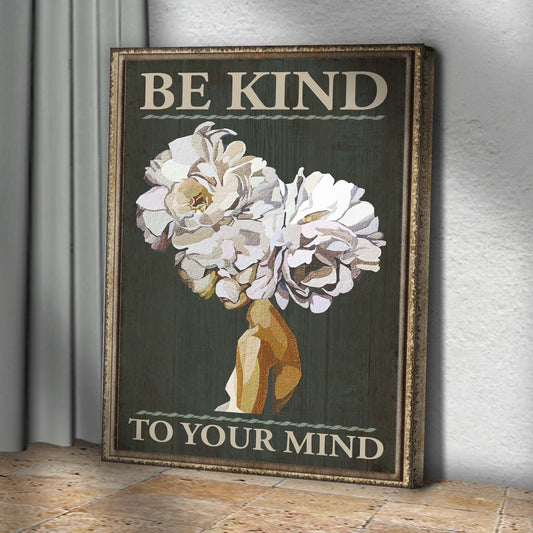 Be Kind To Your Mind Motivational Canvas Sign II
