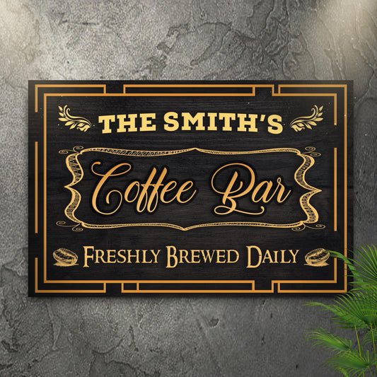 Coffee Bar Freshly Brewed Daily Canvas Sign