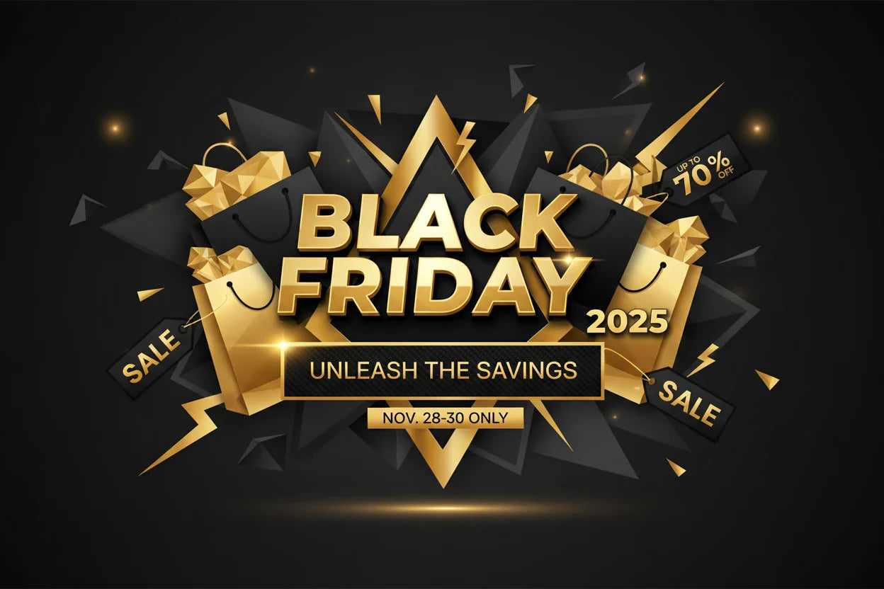 Black Friday 2025 November 28th to 30th