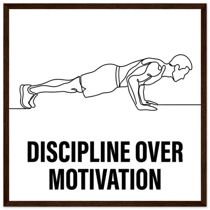 Discipline Over Motivation Poster - Framed Minimalist Line Art - 40x40 cm / 16x16″ - Dark wood frame / Ready-to-hang - Sparkycare