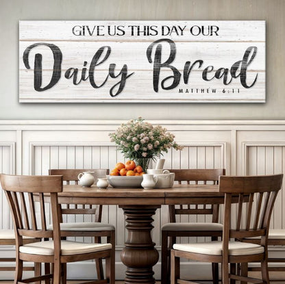 Give Us This Day Our Daily Bread faith canvas sign style II for kitchen decor