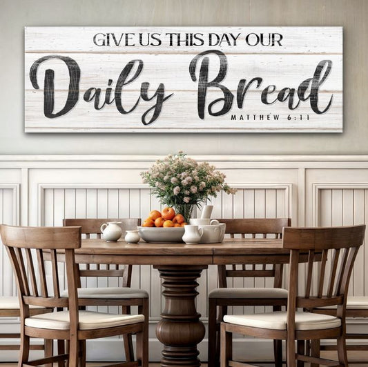 Give Us This Day Our Daily Bread faith canvas sign style II for kitchen decor