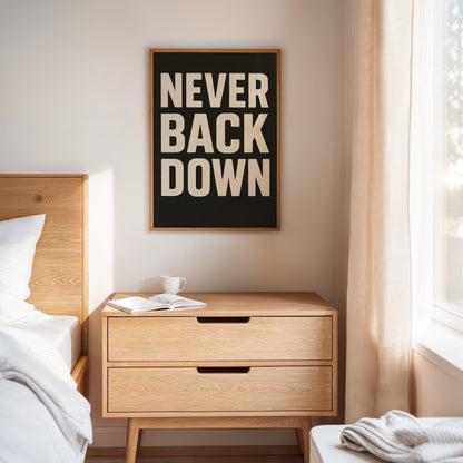 Never Back Down Motivational Typography Wall Art