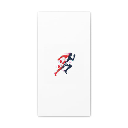Stay Strong Runner Gym Canvas Wall Art