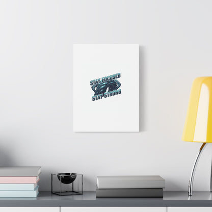 Stay Focused Stay Strong Gym Canvas Wall Art