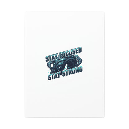 Stay Focused Stay Strong Gym Canvas Wall Art